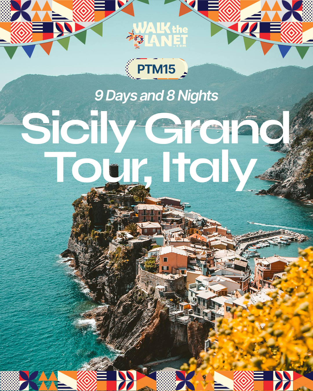 PTM15: 9D8N Sicily Grand Tour