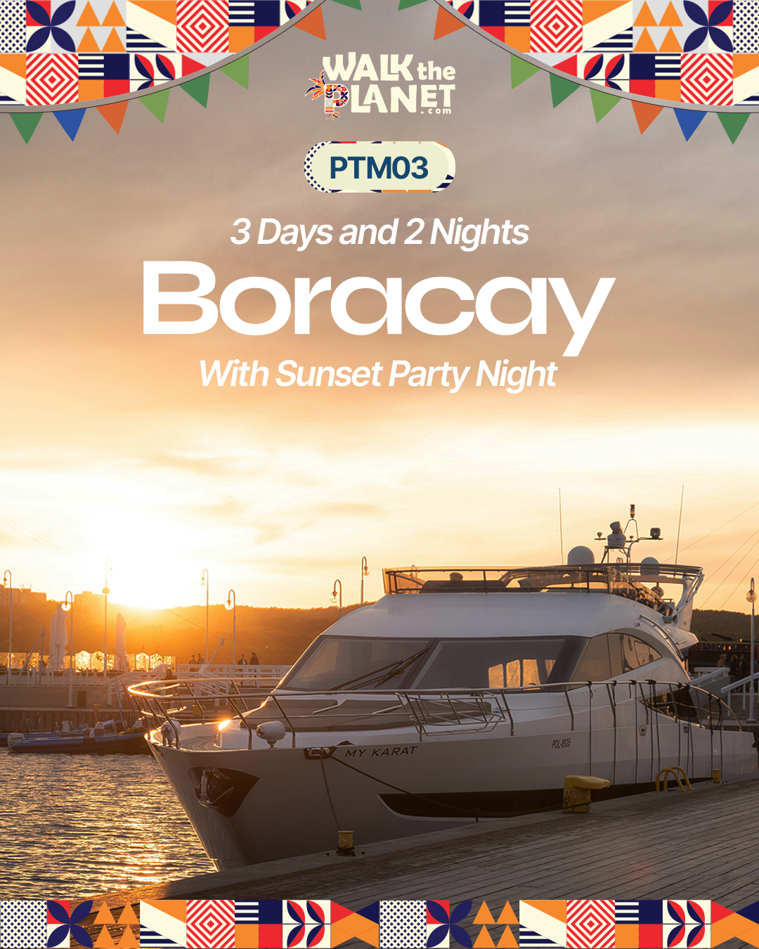 PTM03: 3D2N Boracay with Sunset Party Night