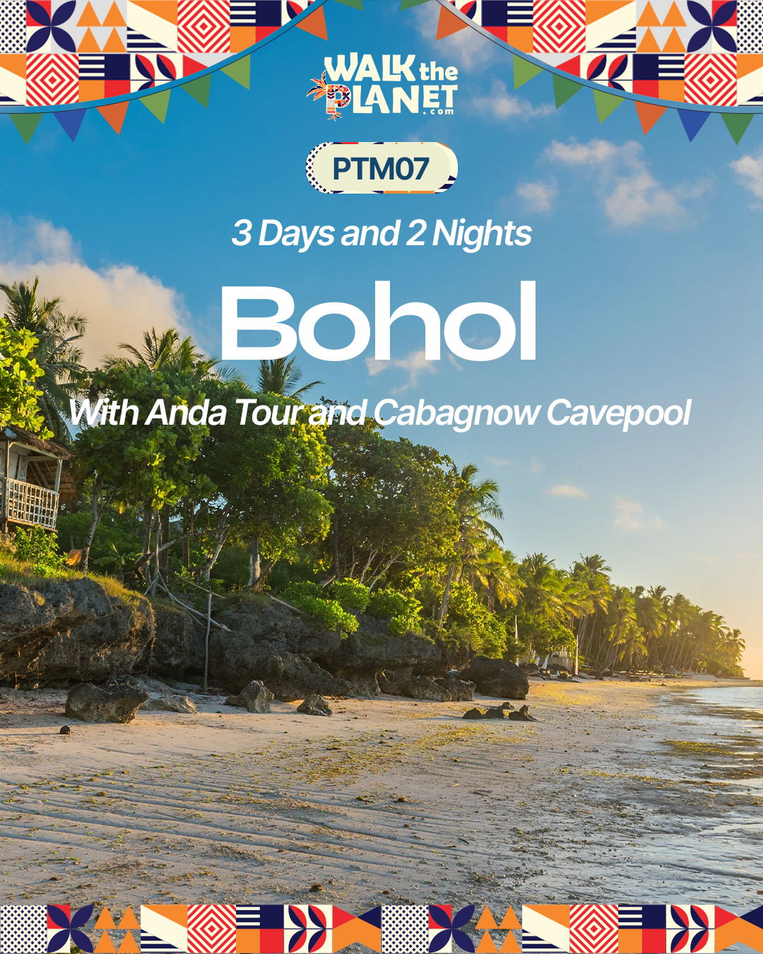 PTM07: 3D2N Bohol with Anda Tour and Cabagnow Cavepool
