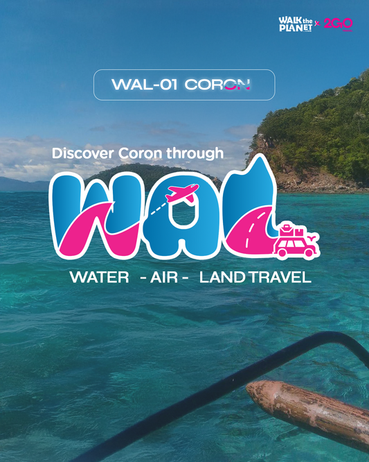 WAL-01: Discover Coron through Water-Air-Land Travel