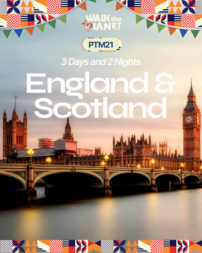 PTM21: 9D8N England & Scotland