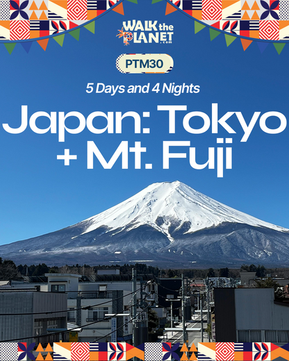PTM30: 5D4N Japan: Tokyo + Mt. Fuji