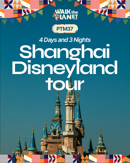 PTM37: 4D3N Shanghai-Disneyland tour