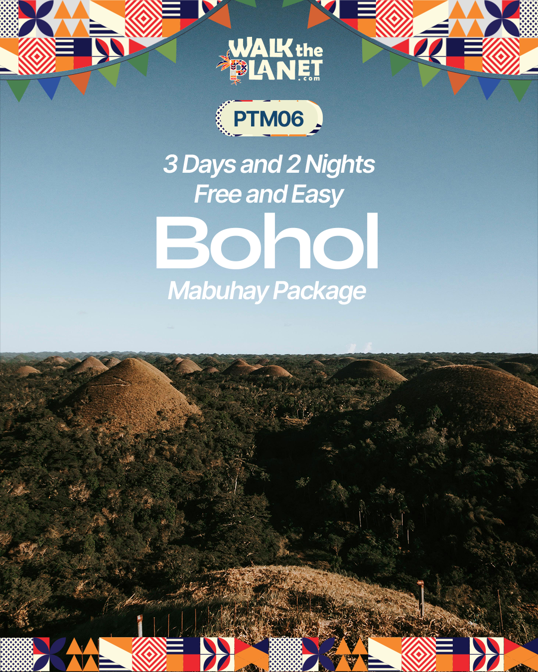 PTM06: 3D2N Free and Easy Bohol Mabuhay Package