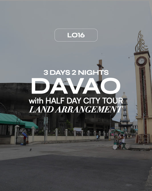 L016: 3 Days and 2 Nights Land Arrangement: Davao, PH (with Half Day City Tour)